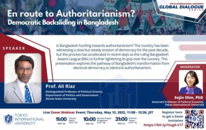 TIU Global Dialogue #17: En route to Authoritarianism? Democratic Backsliding in Bangladesh
