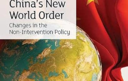 Hak Yin Li’s “China’s New World Order: Changes in the Non-Intervention Policy” is published by Edward Elgar Publishing